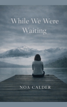 Paperback While We Were Waiting Book