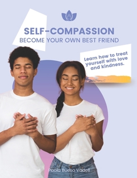 Paperback Self-Compassion: Become Your Own Best Friend Book