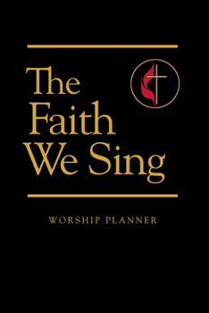 Paperback The Faith We Sing Worship Planner Book
