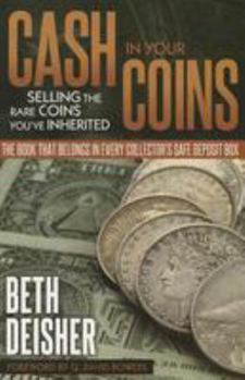 Paperback Cash in Your Coins: Selling the Rare Coins You've Inherited Book