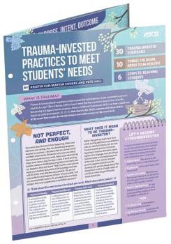 Paperback Trauma-Invested Practices to Meet Students' Needs (Quick Reference Guide 25-Pack) Book