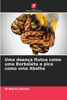 Paperback Uma doença flutua como uma Borboleta e pica como uma Abelha [Portuguese] Book
