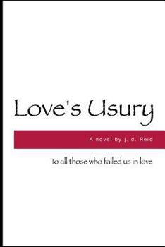 Paperback Love's Usury Book