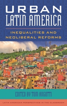 Hardcover Urban Latin America: Inequalities and Neoliberal Reforms Book