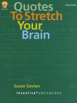 Paperback Quotes to Stretch Your Brain, Middle Grades Book