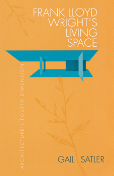Paperback Frank Lloyd Wright's Living Space Book