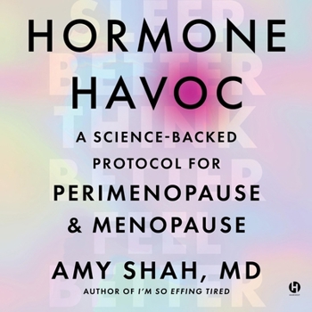 MP3 CD Hormone Havoc: A Science-Backed Protocol for Perimenopause and Menopause: Sleep Better. Think Better. Feel Better. Book