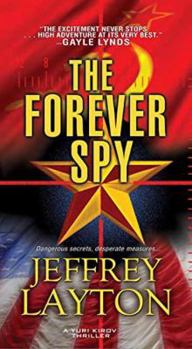 The Forever Spy - Book #2 of the Yuri Kirov