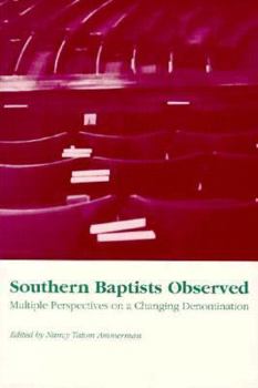 Paperback Southern Baptists Observed: Multiple Perspectives on Book