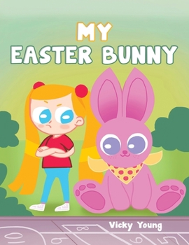 Paperback My Easter Bunny Book