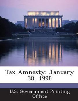 Paperback Tax Amnesty: January 30, 1998 Book