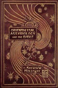 Paperback Orientalism, Assyriology and the Bible Book
