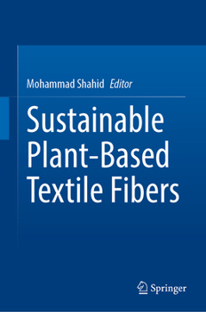 Hardcover Sustainable Plant-Based Textile Fibers Book