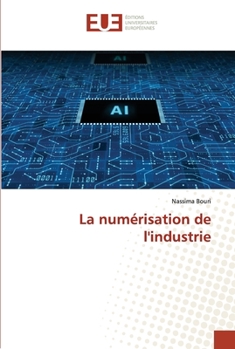Paperback La numérisation de l'industrie [French] Book