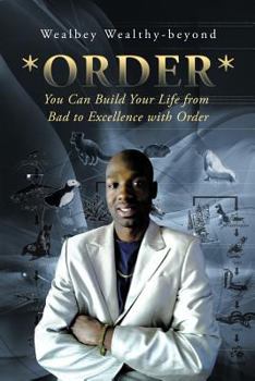 Paperback *Order*: You Can Build Your Life from Bad to Excellence with Order Book