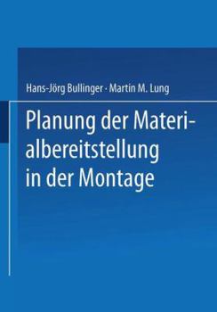 Paperback Planung Der Materialbereitstellung in Der Montage [German] Book