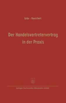 Paperback Der Handelsvertretervertrag in Der PRAXIS: Vertragsmuster Mit Erläuterungen [German] Book