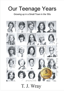 Paperback Our Teenage Years- Growing up in a small town in the '80s Book