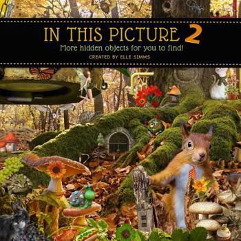 Paperback In This Picture 2 - More Hidden Objects for You to Find! Book