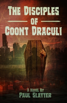 Paperback The Disciples of Coont Draculi Book