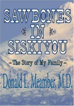 Paperback Sawbones in Siskiyou Book