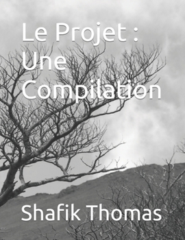 Paperback Le Projet: Une Compilation [French] Book