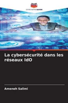 Paperback La cybersécurité dans les réseaux IdO [French] Book