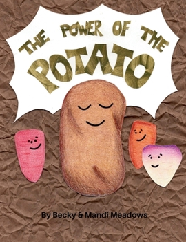 Paperback The Power of the Potato: Tate Takes On Anxiety Book