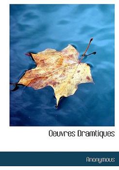 Paperback Oeuvres Dramtiques Book
