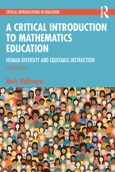 Paperback A Critical Introduction to Mathematics Education: Human Diversity and Equitable Instruction Book