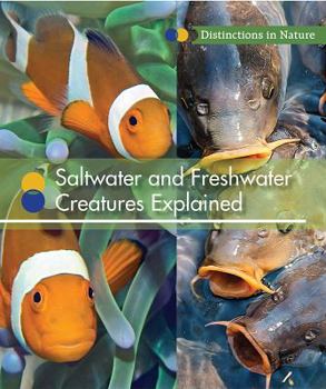 Library Binding Saltwater and Freshwater Creatures Explained Book