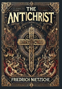 Hardcover The Antichrist (Collector's Edition) (Laminated Hardback with Jacket) Book