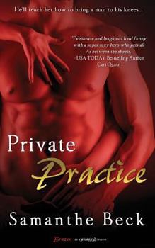 Private Practice - Book #1 of the Private Pleasures
