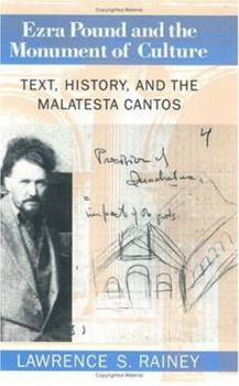 Ezra Pound and the Monument of Culture: Text, History, and the Malatesta Cantos