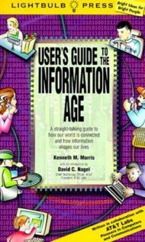 Paperback The User's Guide to the Information Age Book