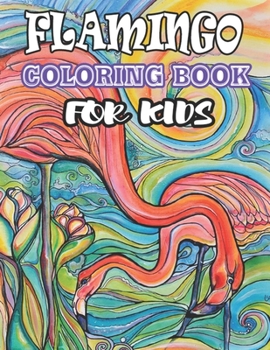 Flamingos Coloring Book: (Volume 1)