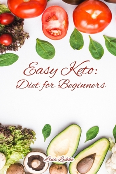 Paperback Easy Keto: Diet for Beginners Book