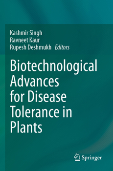 Paperback Biotechnological Advances for Disease Tolerance in Plants Book