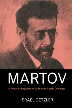 Paperback Martov: A Political Biography of a Russian Social Democrat Book