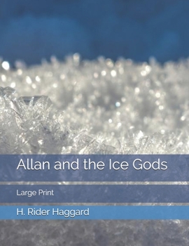 Allan and the Ice Gods: Large Print