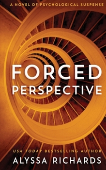 Paperback Forced Perspective: A Novel of Psychological Suspense Book