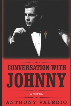Paperback Conversation with Johnny: a novel of power and sex Book