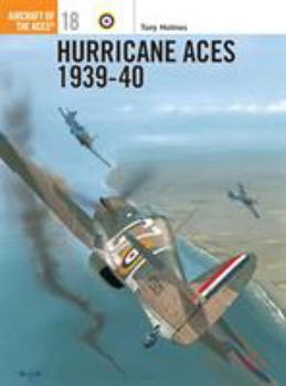 Hurricane Aces 1939-40 (Aircraft of the Aces) - Book #18 of the Osprey Aircraft of the Aces