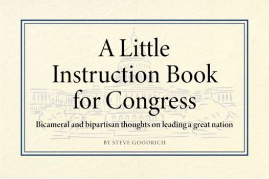 Paperback A Little Instruction Book for Congress Book