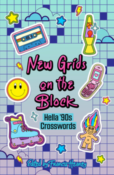 Paperback New Grids on the Block: Hella '90s Crosswords Book