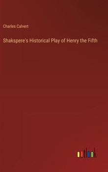 Hardcover Shakspere's Historical Play of Henry the Fifth Book