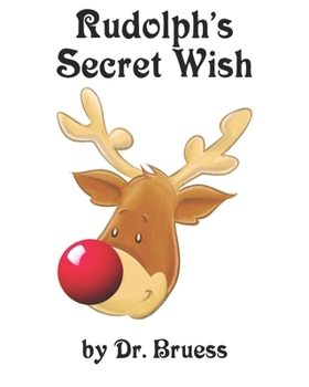 Paperback Rudolph's Secret Wish Book
