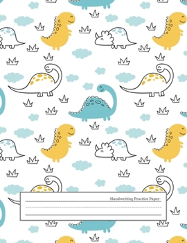 Handwriting Practice Paper: Wide Ruled Papers with Dotted Dashed Midline Alphabets abc Letter Writing Practice Sheets Handwriting Pages for Kindergarten 3rd Grade Students Composition Book Preschool J