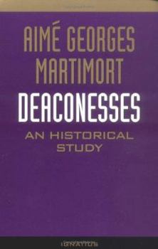Paperback Deaconesses: An Historical Study Book