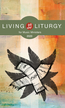 Paperback Living Liturgy(tm) for Music Ministers: Year a (2020) Book